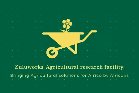 Zuluworks' Agricultural Research Facility